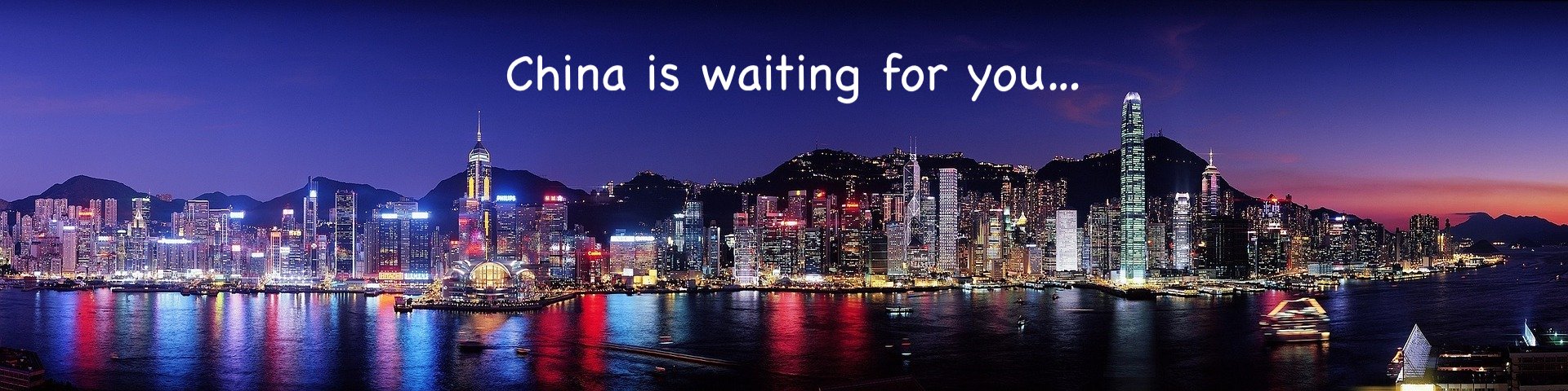 china is waiting for you
